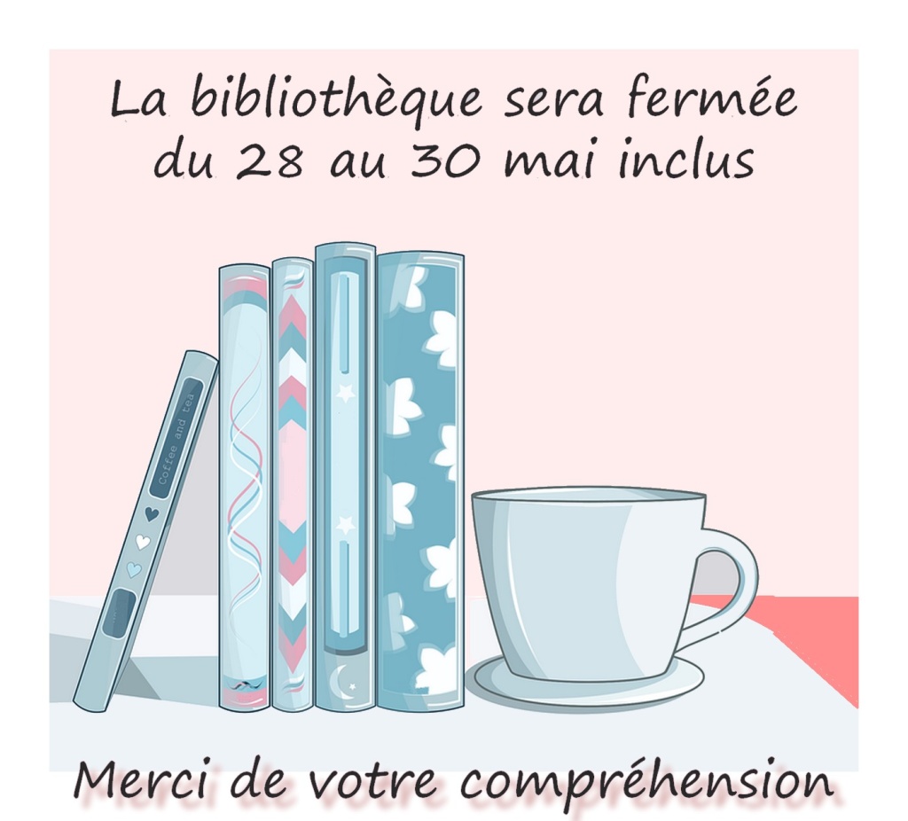 Fermeture de la bibliothèque